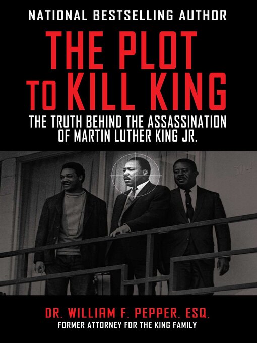 Nimiön The Plot to Kill King lisätiedot, tekijä William F. Pepper - Saatavilla